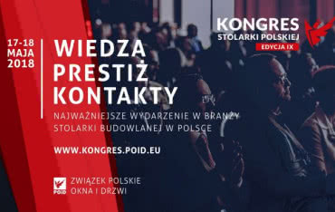 Trendy i rozwój nowoczesnego budownictwa na IX Kongresie Stolarki Polskiej